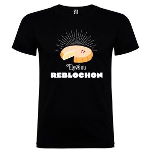 T-shirt : Elevé au Reblochon